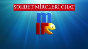 Sohbet MİRCleri Chat Agları